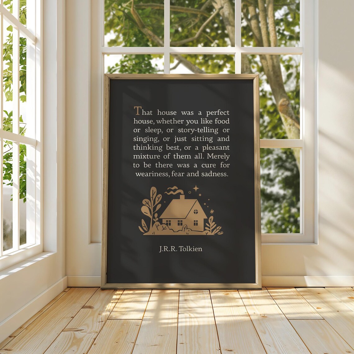 JRR Tolkien That House Was A Perfect House Quote Cottage Art Poster - Image 3