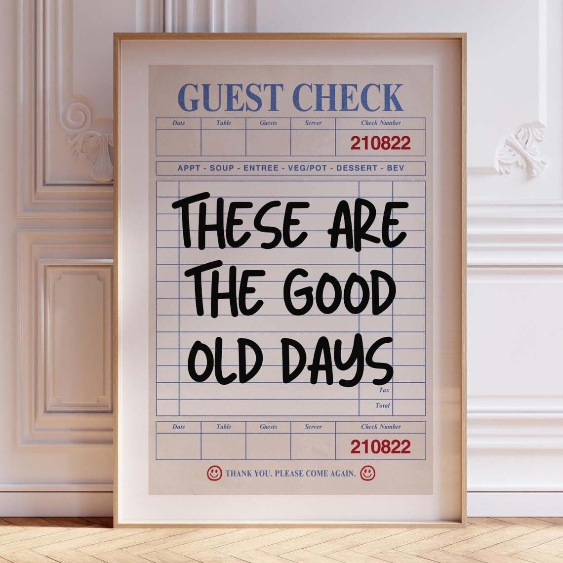 These Are The Good Old Days Blue Guest Check Retro Quote Poster