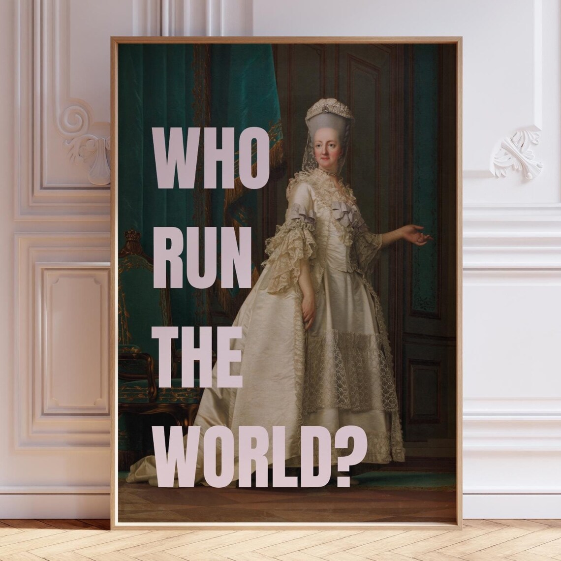 Who Run The World Marie Antoinette Portrait Feminist Quote Poster