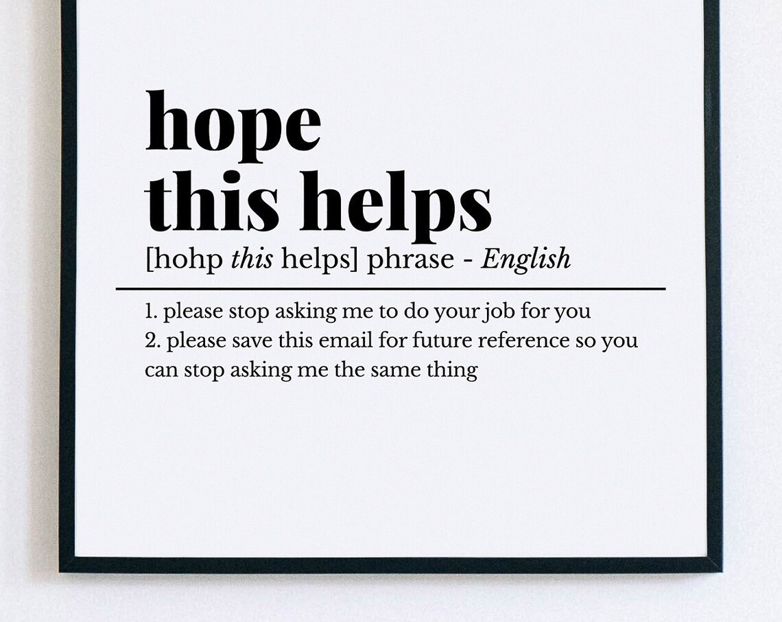 Hope This Helps Funny Office Email Definition Phrase Humor Poster