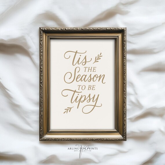Tis the Season to Be Tipsy Gold Script Christmas Wine Poster