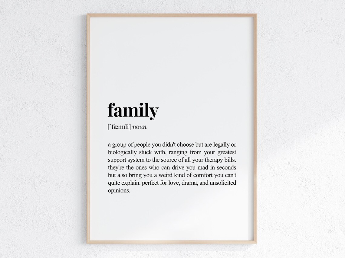 Family Definition Sarcastic Dictionary Art Print