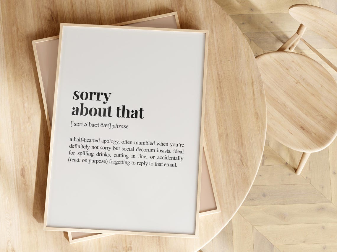 Sorry About That Funny Dictionary Definition Poster for Office Decor - Image 2