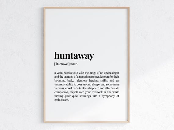 Huntaway Funny Definition Print Cheeky Gift For Dog Parent Lover Art Humorous Dictionary Poster