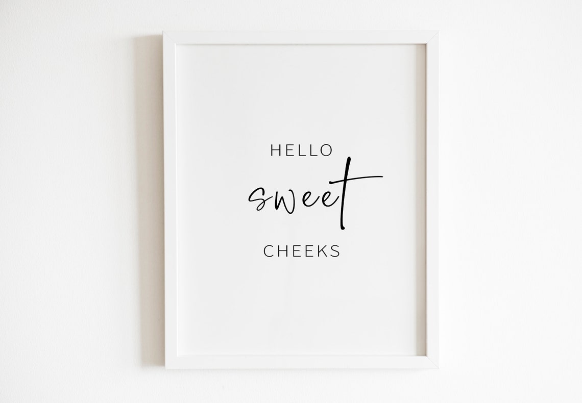 Hello Sweet Cheeks Playful Nursery Quote Mixed Typography Wall Art