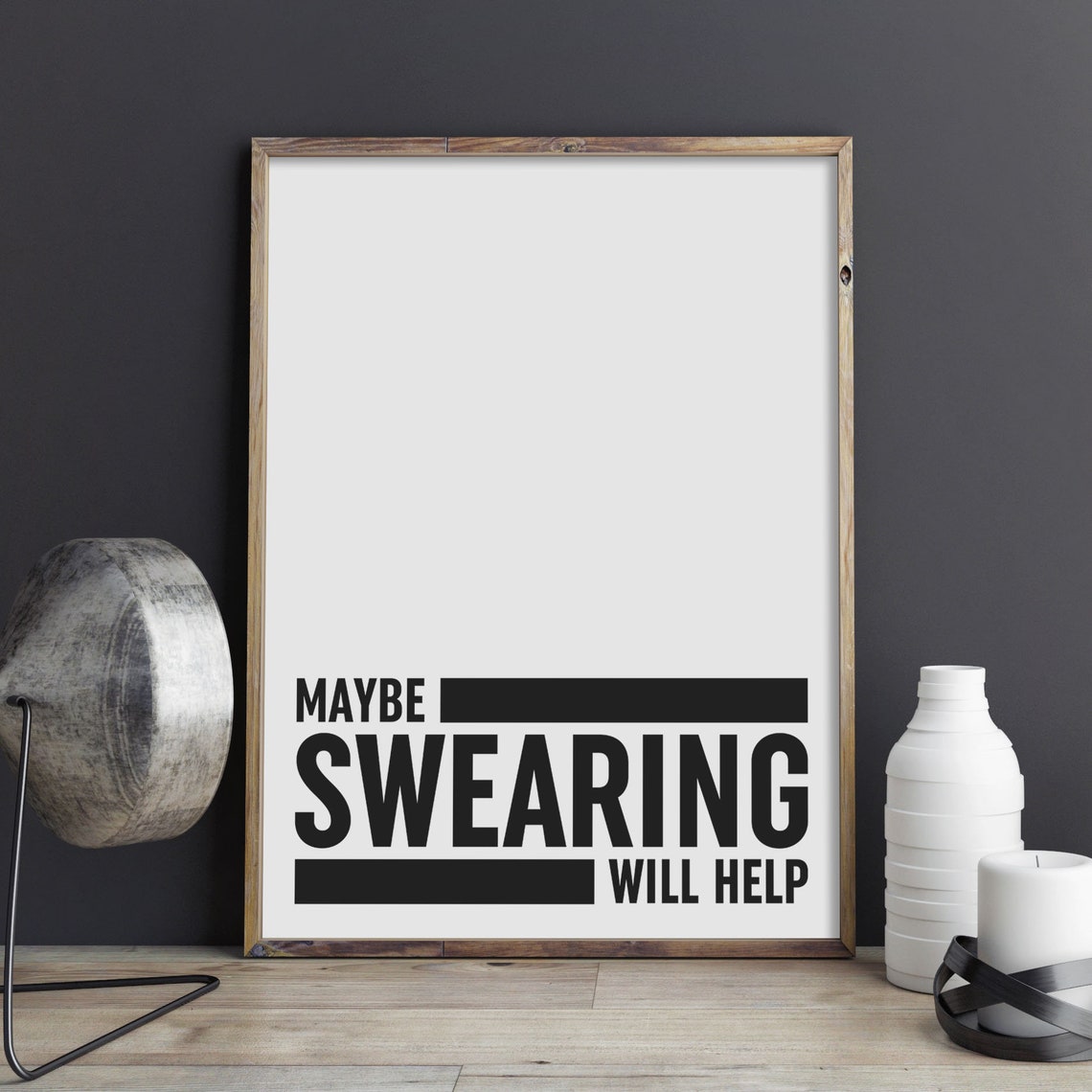 Maybe Swearing Will Help Funny Sarcastic Quote Stress Relief Poster - Image 2