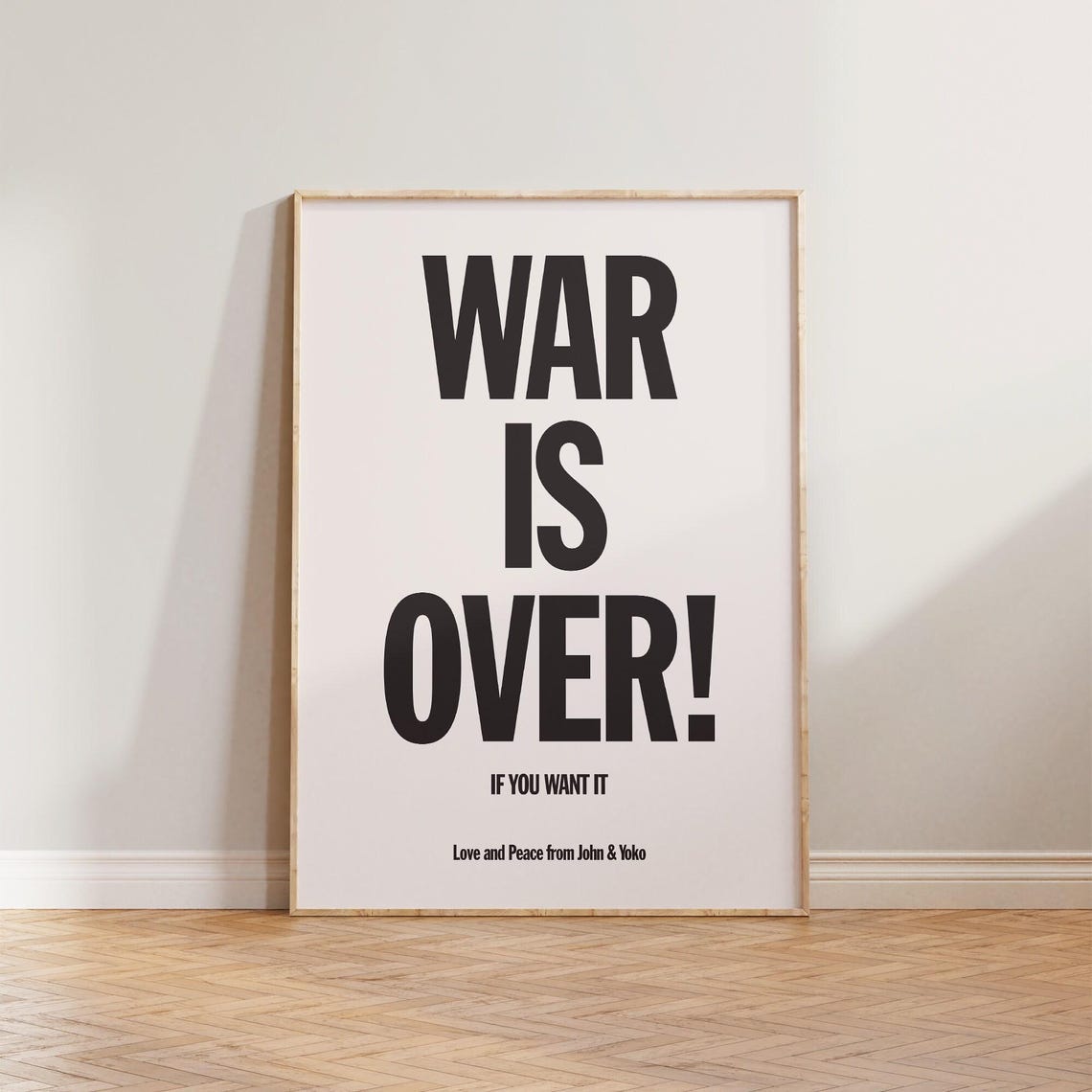 War Is Over Retro Inspirational Quote Art Print