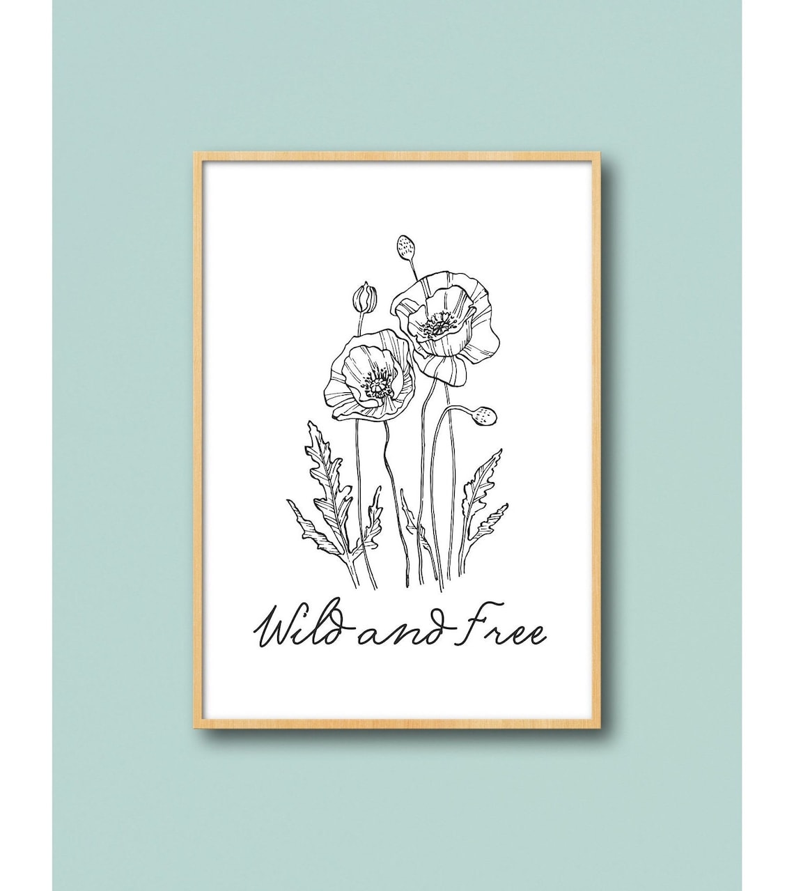 Wild and Free Botanical Poppy Flowers Line Art Script Quote Poster