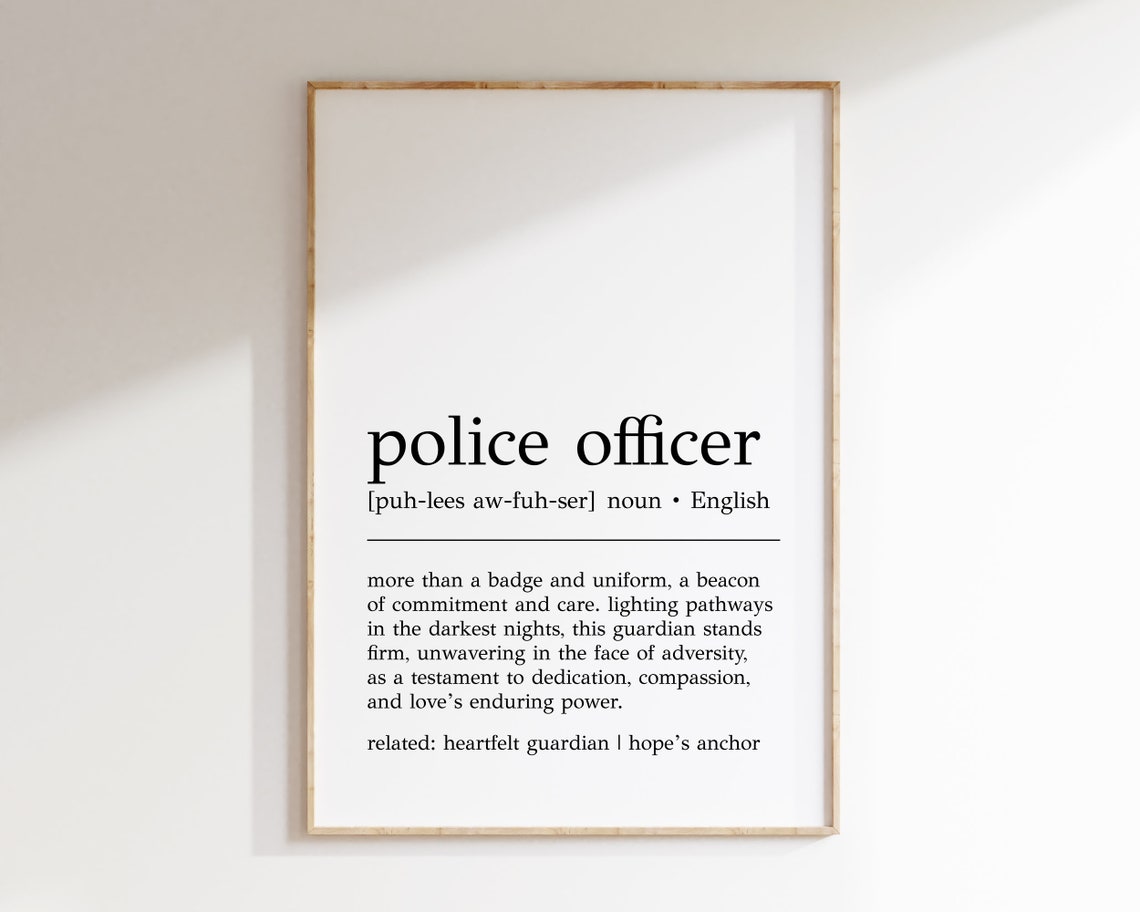 Police Officer Definition Print Police Officer Wall Art Police Officer Gift Police Officer Print Print