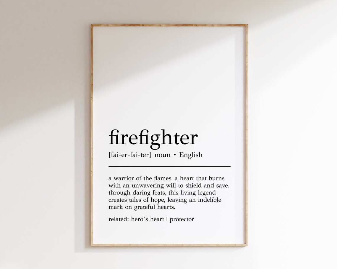 Firefighter Dictionary Definition Print, Hero Gift Wall Decor