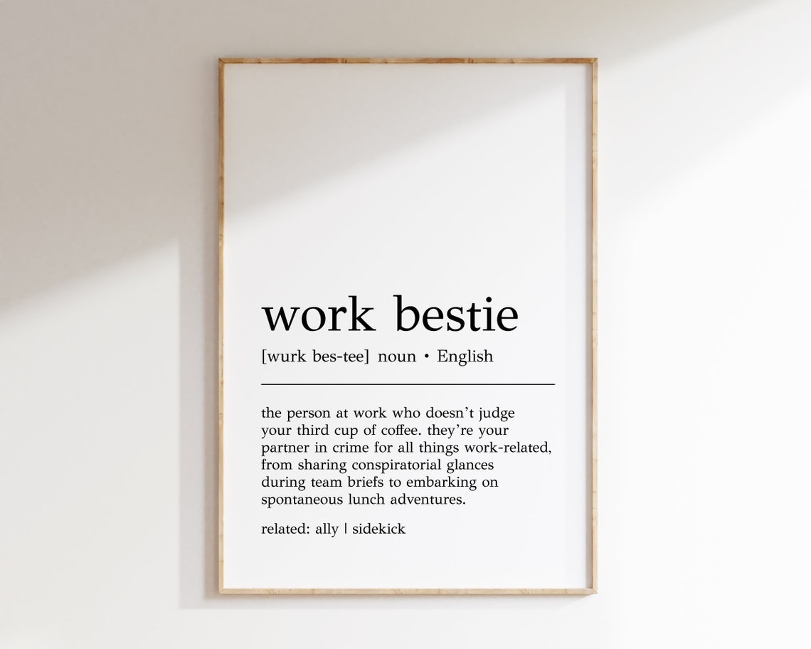 Work Bestie Definition Print Funny Office Decor Funny Office Wall Art Home Office Wall Art Cubicle Decor Print