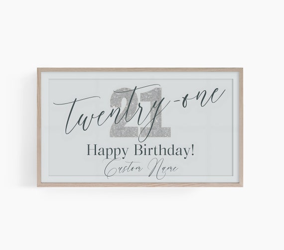 Custom Happy Birthday Frame TV Art, 21st Birthday