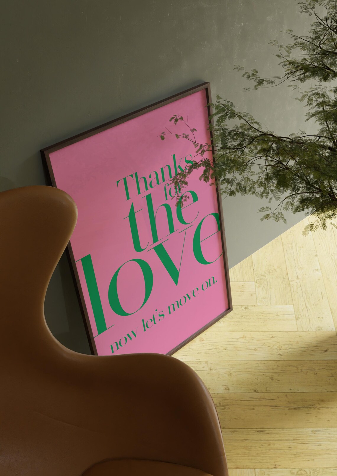 Thanks For The Love, Now Lets Move On Poster - Image 2
