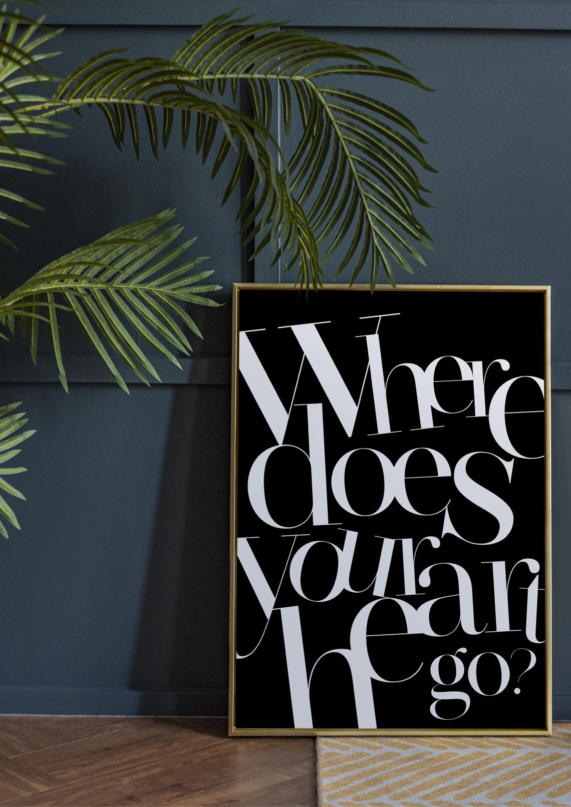Where Does Your Heart Go - Minimalist Typography - Image 2