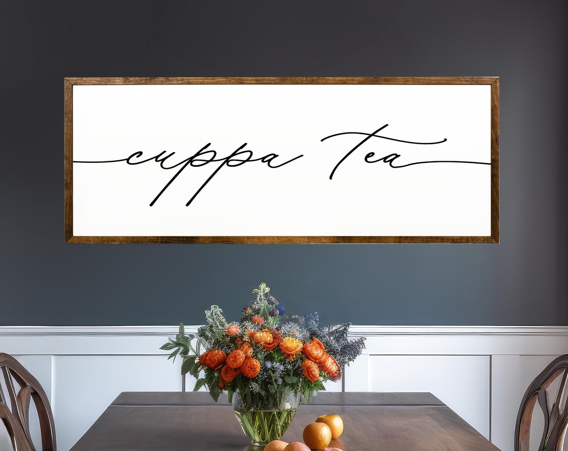 Cuppa Tea Script Kitchen Slogan Farmhouse Tea Sign Wall Poster