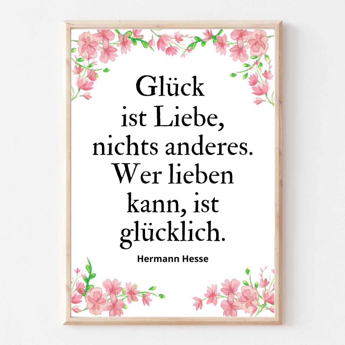 Hermann Hesse Happiness Is Love German Quote Floral Quote Poster - Image 2