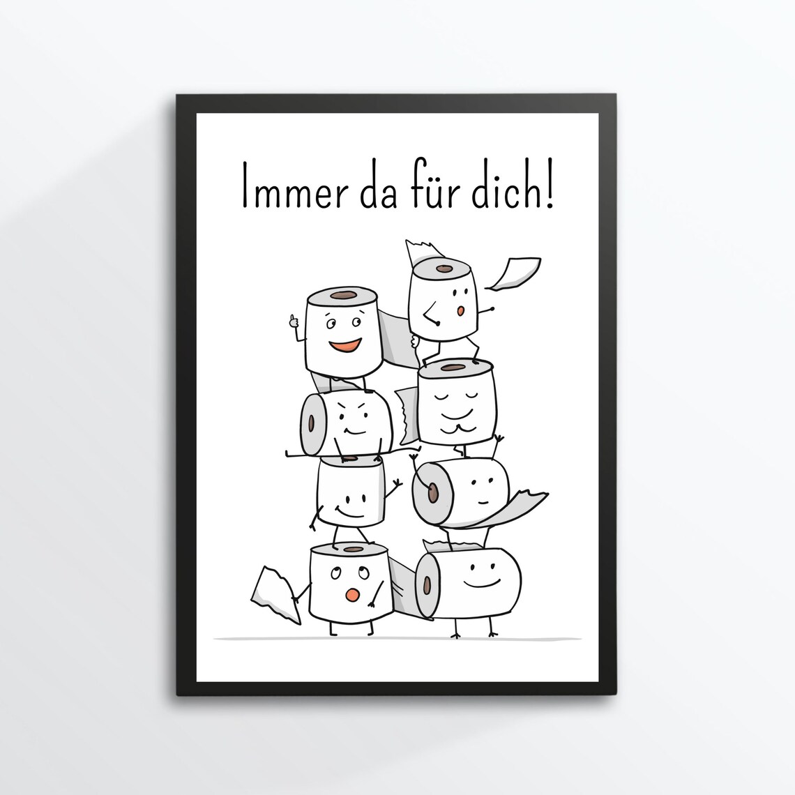 Always There For You Funny Toilet Paper Cartoon Bathroom Poster