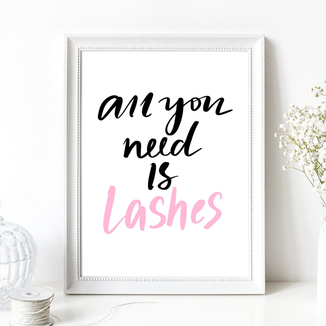 All You Need Is Lashes Hand Lettered Beauty Salon Makeup Quote Poster