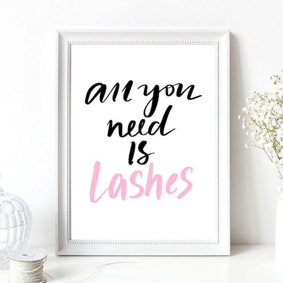 All You Need Is Lashes Hand Lettered Beauty Salon Makeup Quote Poster