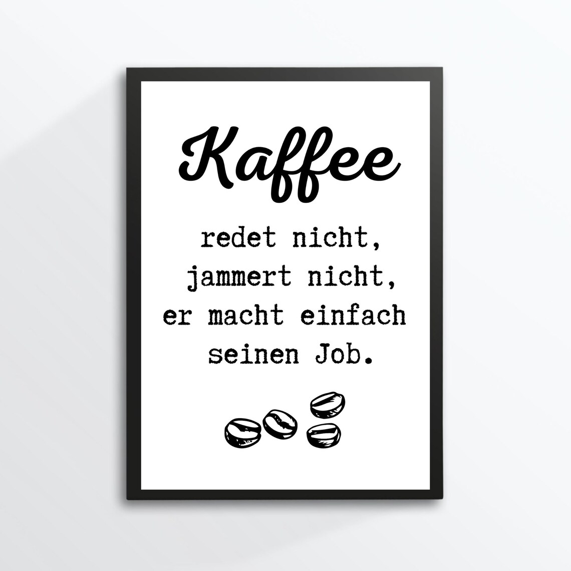 Coffee Does Not Whine, Kitchen Dining Room Poster