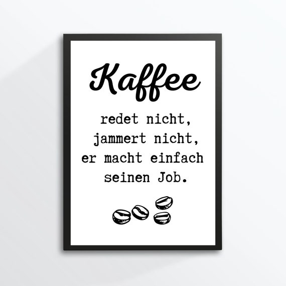 Coffee Does Not Whine, Kitchen Dining Room Poster