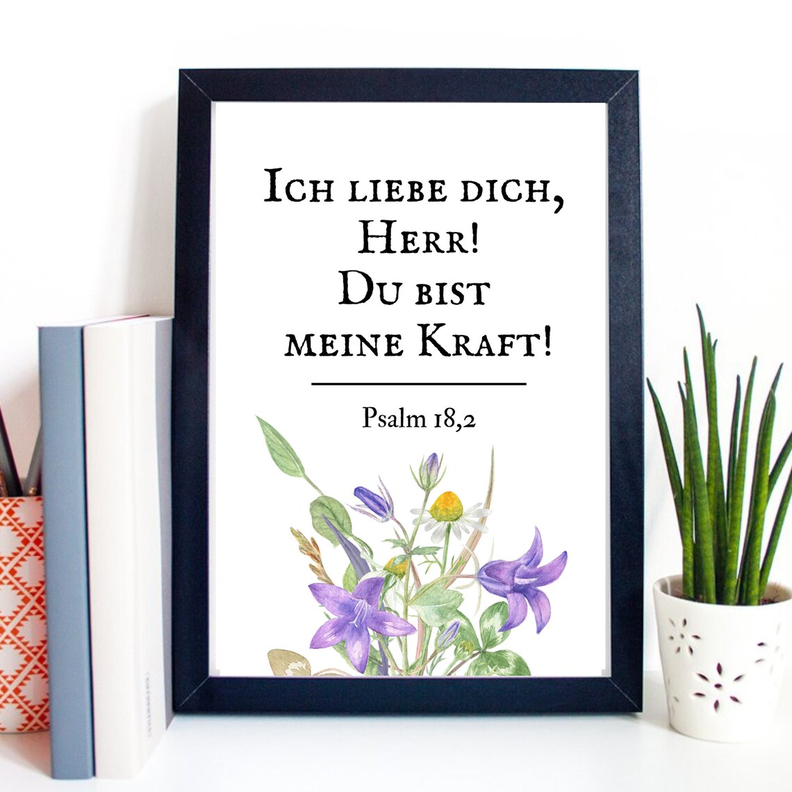 I Love You Lord You Are My Strength Psalm 18 Verse Floral Poster - Image 2