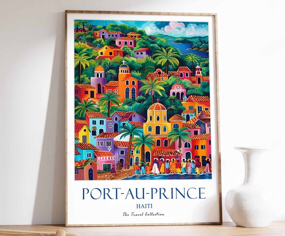 Port Au Prince Haiti Colorful Hillside Town Caribbean Travel Poster