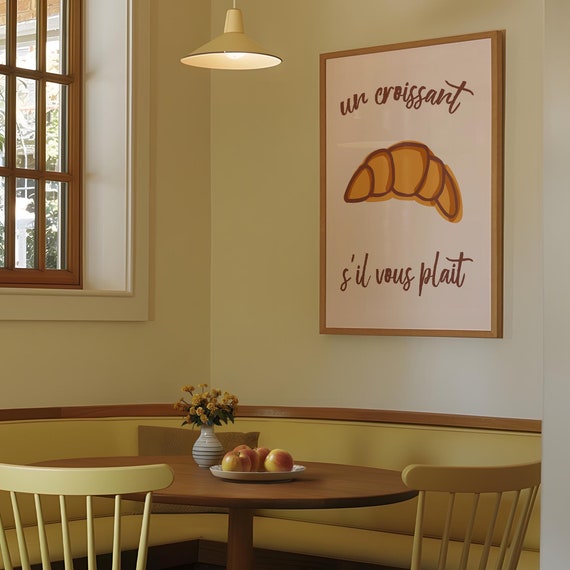 Un Croissant Sil Vous Plait Art French Kitchen Decor Cute Croissant Typography Print Cozy French Bakery Aesthetic
