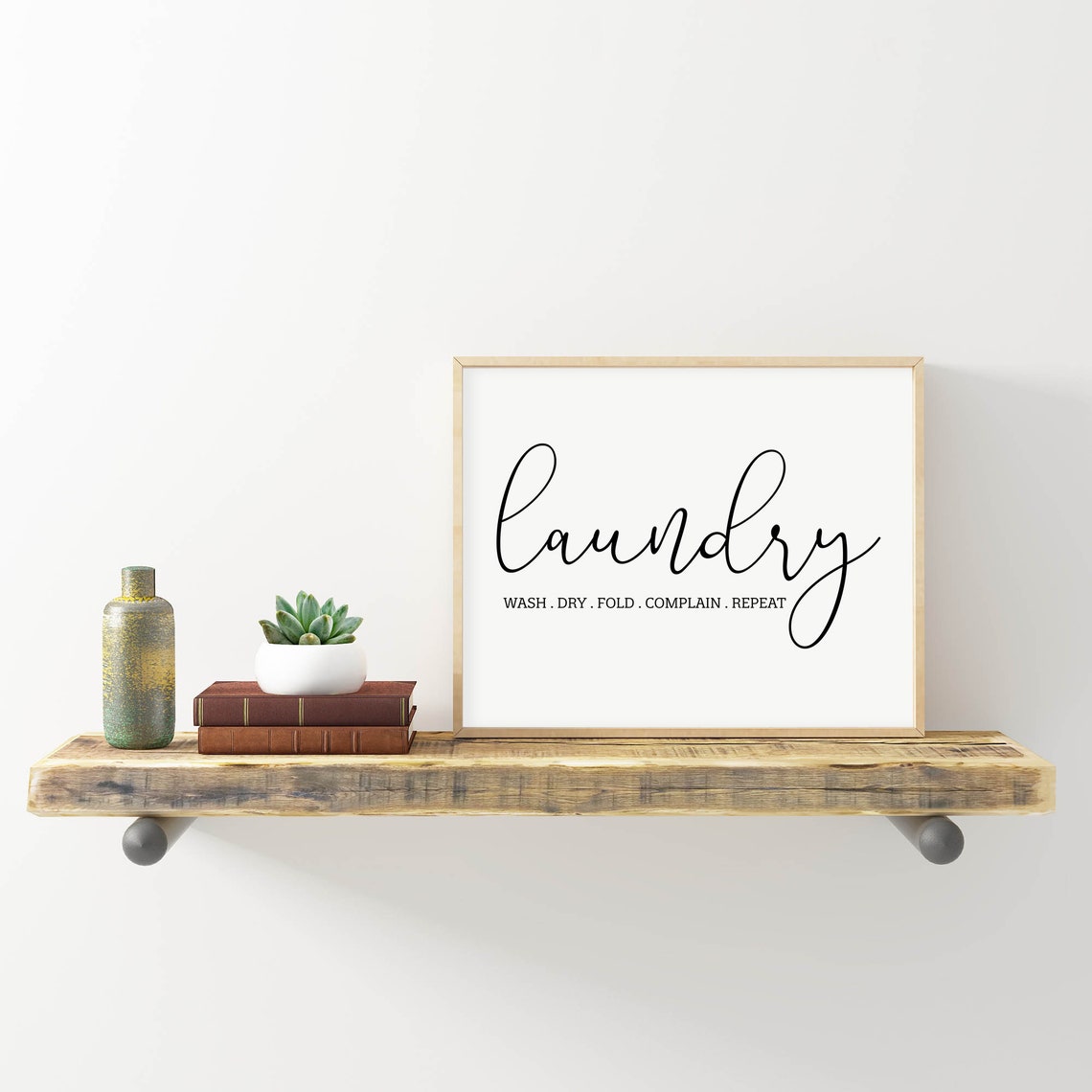 Funny Laundry Room Sign Wash Dry Fold Complain Repeat Farmhouse Poster - Image 2