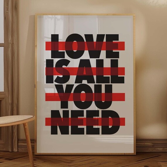 Love Is All You Need Bold Red Stripe Typography Quote Poster