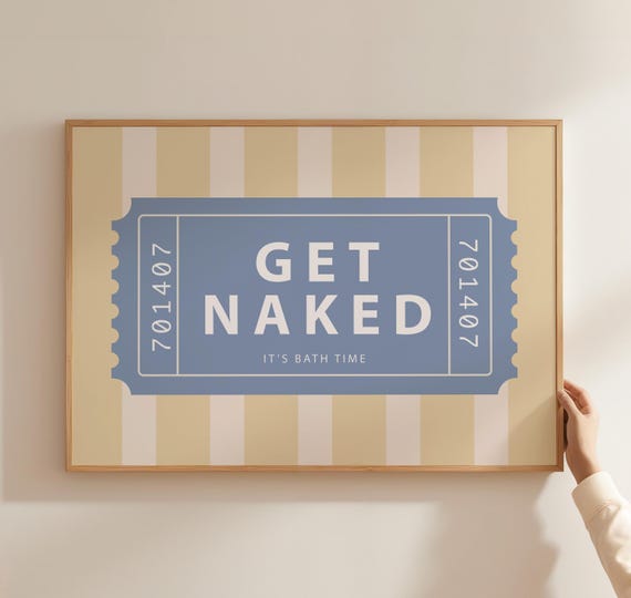 Get Naked Print Trendy Ticket Funny Bathroom Wall Art Yellow Striped Artwork Horizontal Sign Vintage