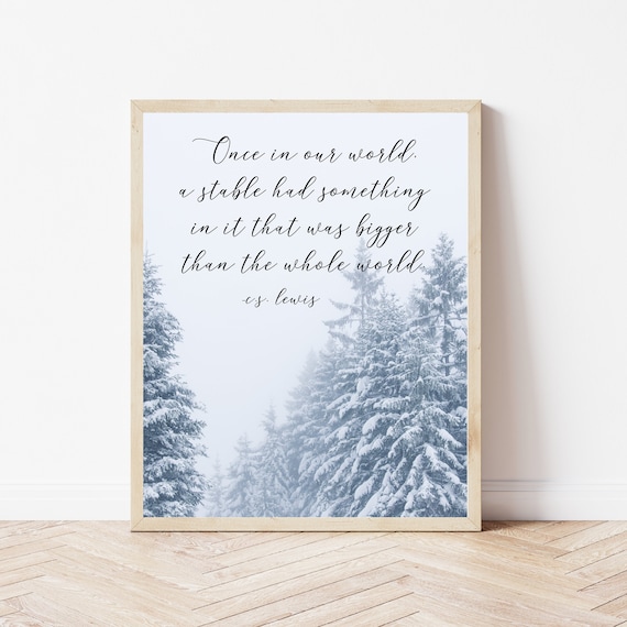 CS Lewis Christmas Stable Quote Snowy Pines Christian Holiday Art Poster