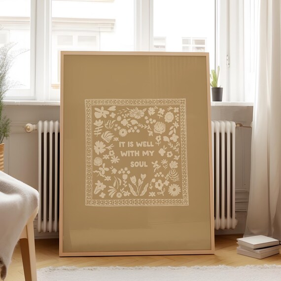 It Is Well With My Soul Cream Folk Quote Mustard Gold Wall Art Print
