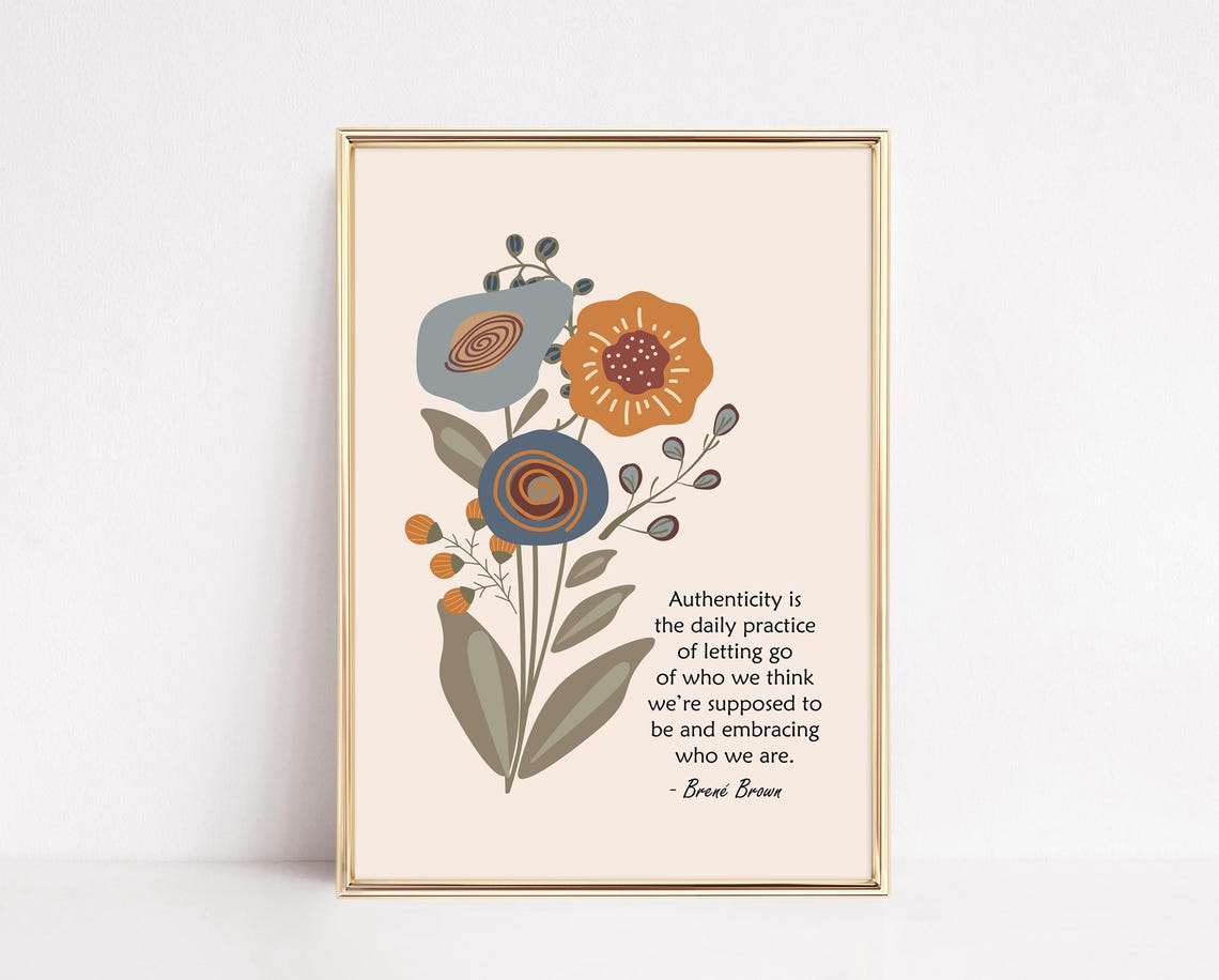 Brene Brown Authenticity Daily Practice Boho Floral Quote Wall Poster