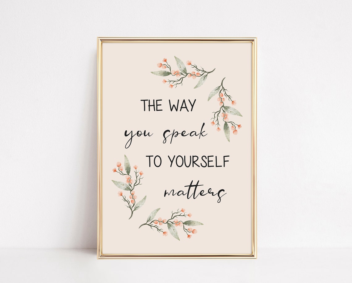 The Way You Speak To Yourself Matters Berry Sprig Wreath Poster