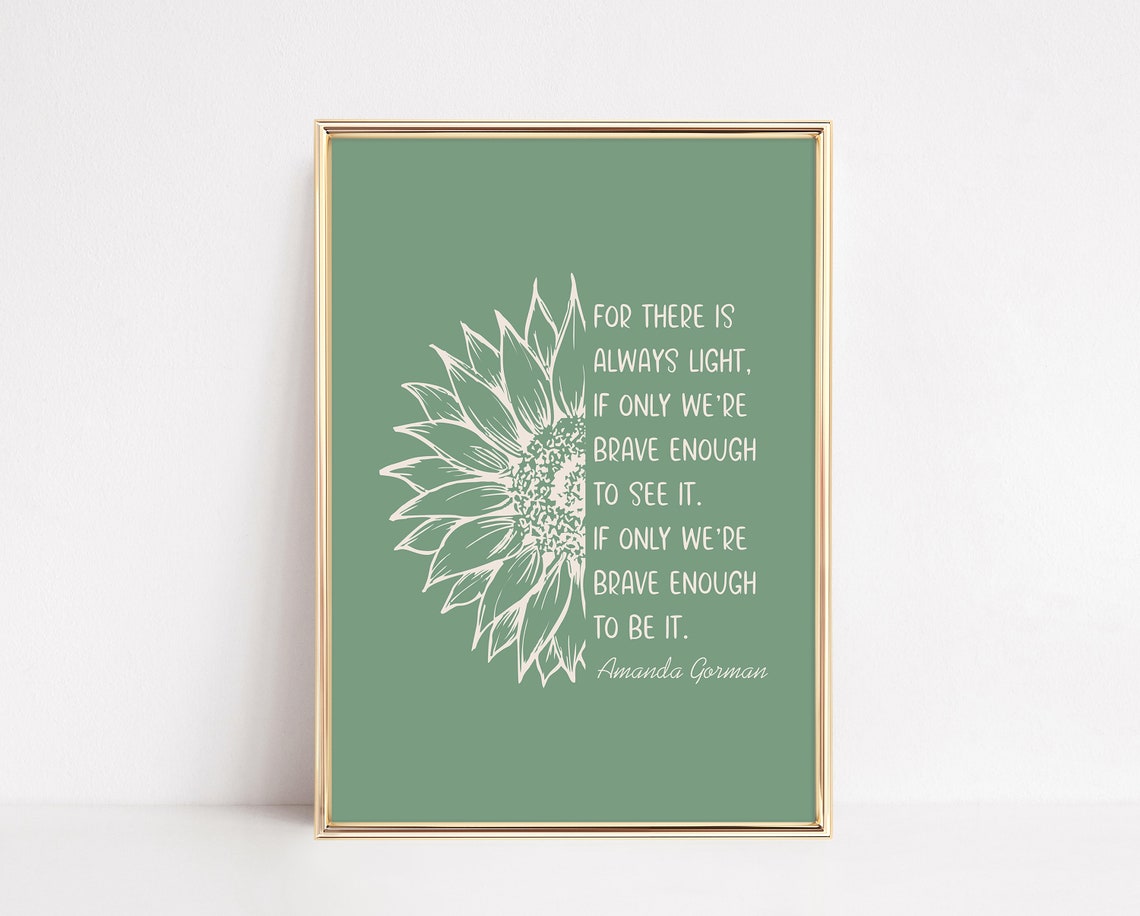 Amanda Gorman Always Light Sunflower Quote Sage Green Poster
