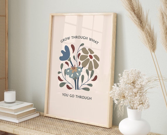 Grow Through What You Go Through Motivational Print