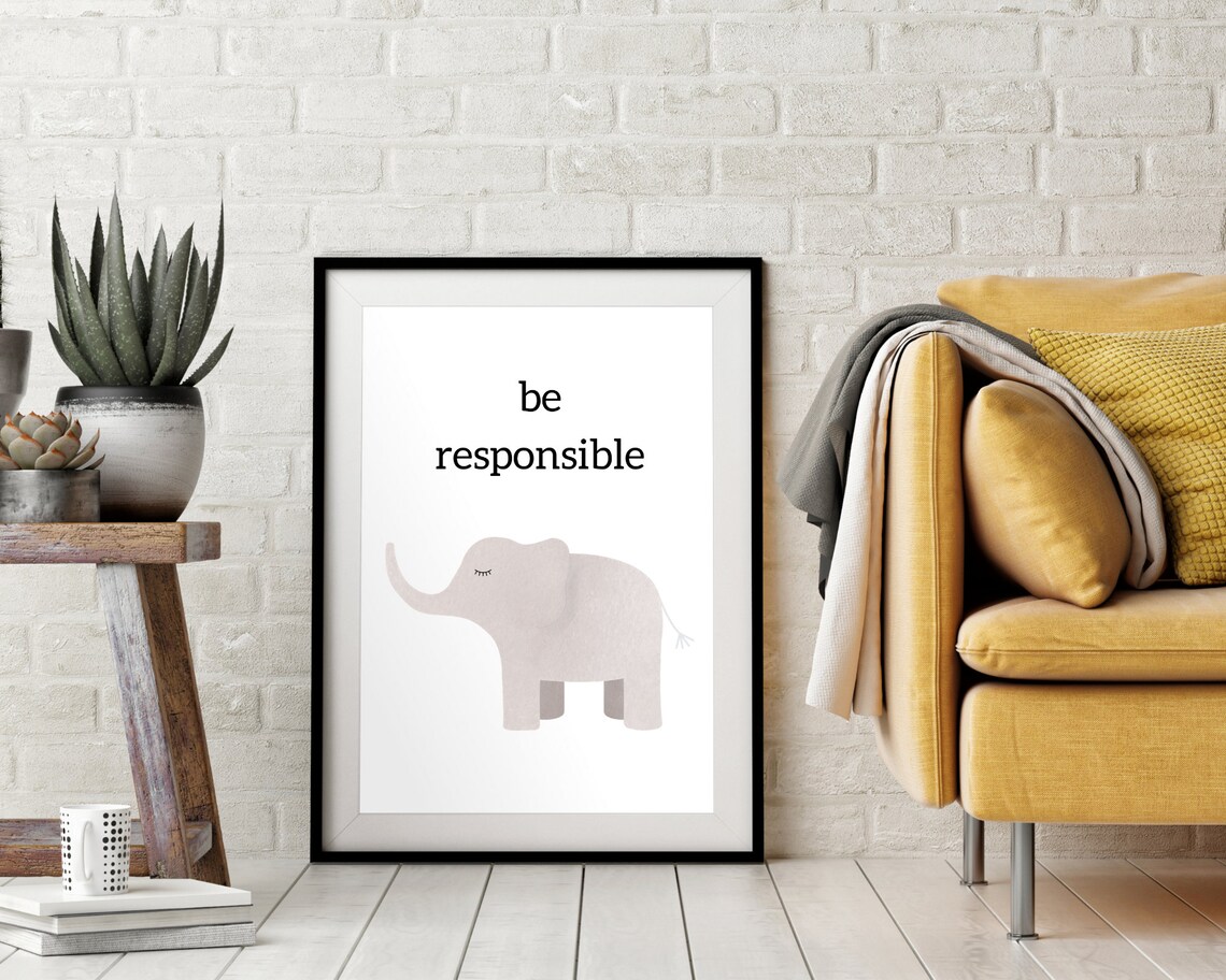 Be Responsible Elephant Nursery Quote Cute Animal Kids Bedroom Wall Art Poster - Image 2