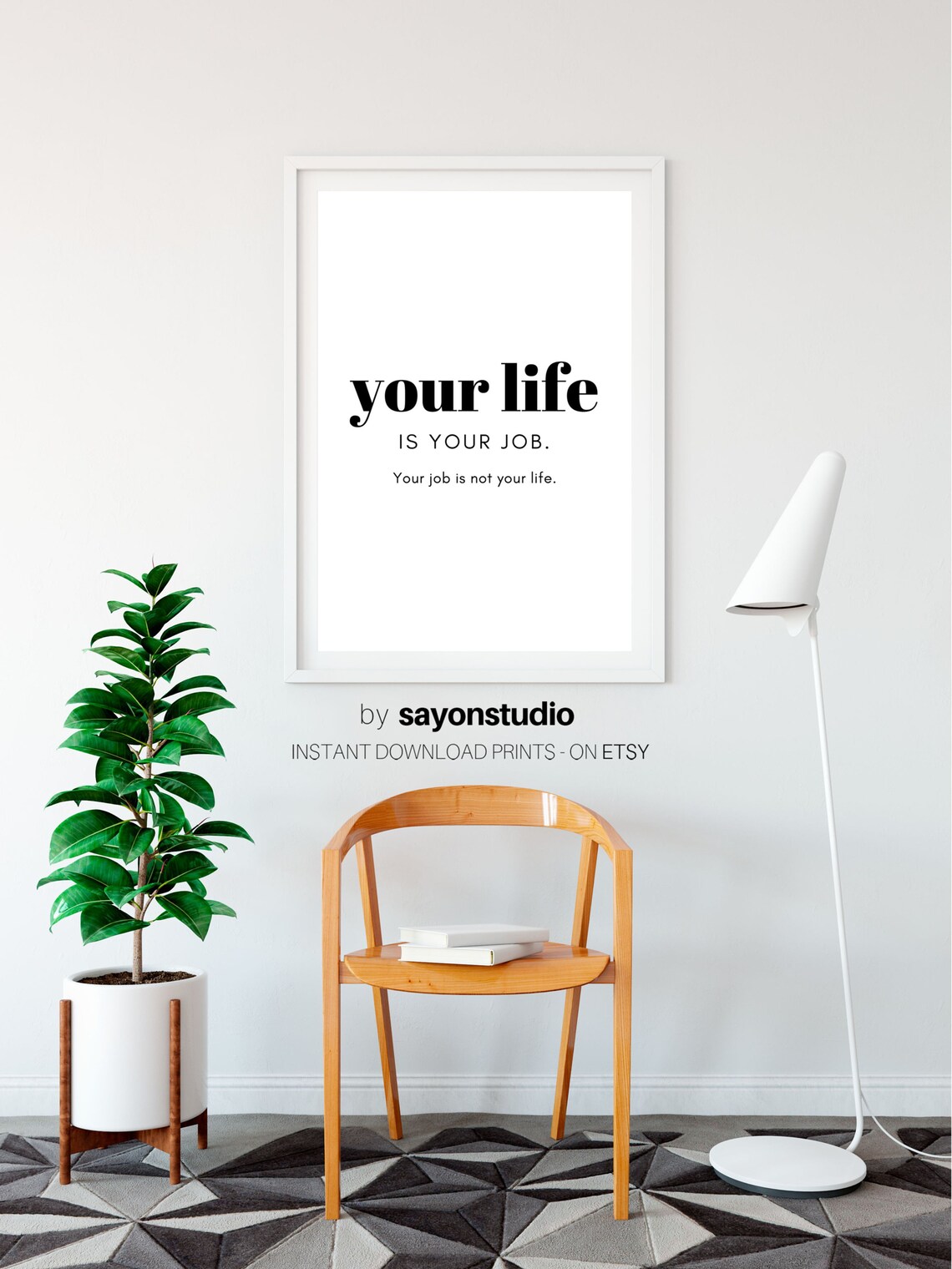 Your Life Is Your Job Serif Quote Minimalist Black and White Poster - Image 2