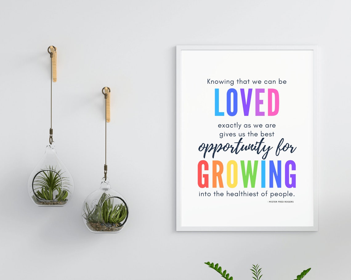 Mister Fred Rogers Loved Exactly As We Are Rainbow Growth Quote Poster - Image 3