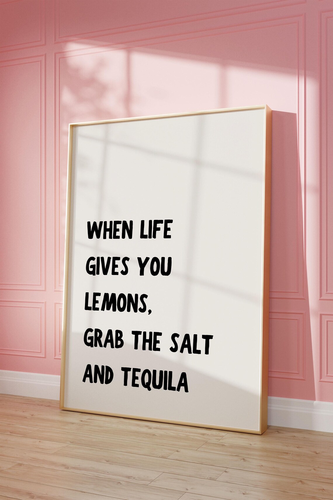 Funny When Life Gives You Lemons Grab Salt And Tequila Print