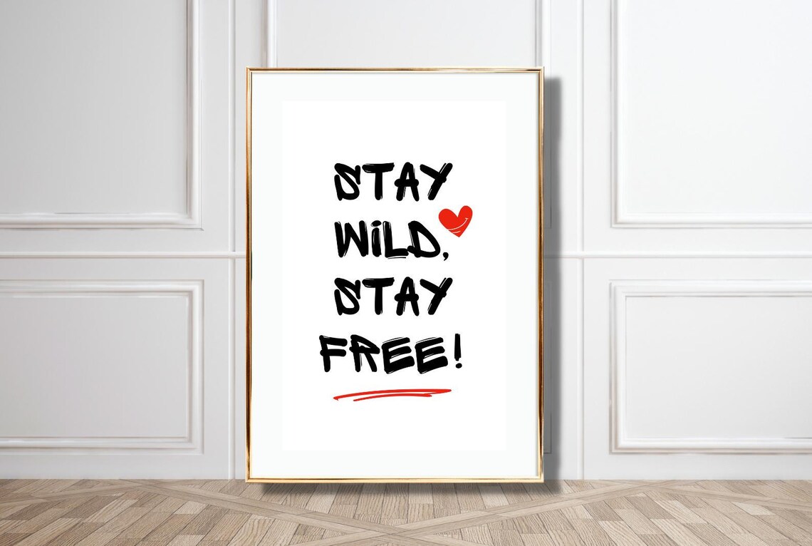 Stay Wild Stay Free Quote Brush Lettering Red Heart Bohemian Poster