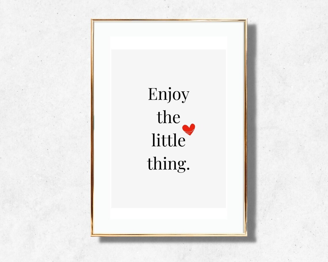 Enjoy The Little Thing Black Serif Minimalist Quote Heart Poster - Image 2