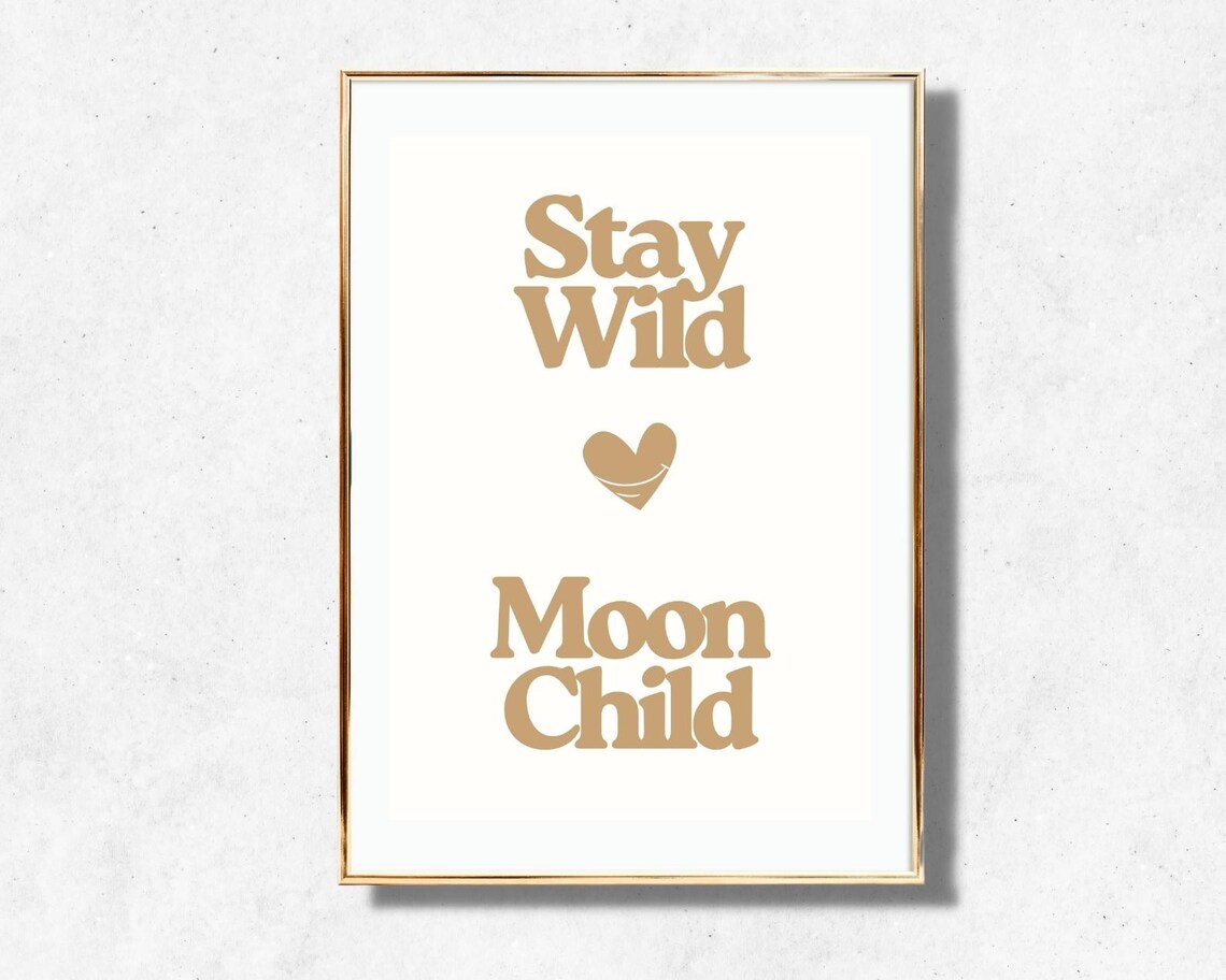 Stay Wild Moon Child Beige Retro Heart Bohemian Quote Poster - Image 4