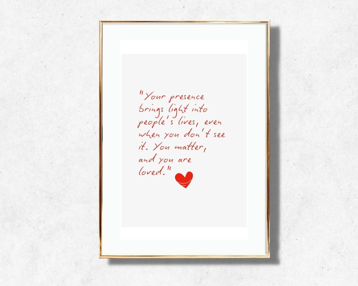 You Matter And You Are Loved Kind Encouraging Quote Heart Poster - Image 2