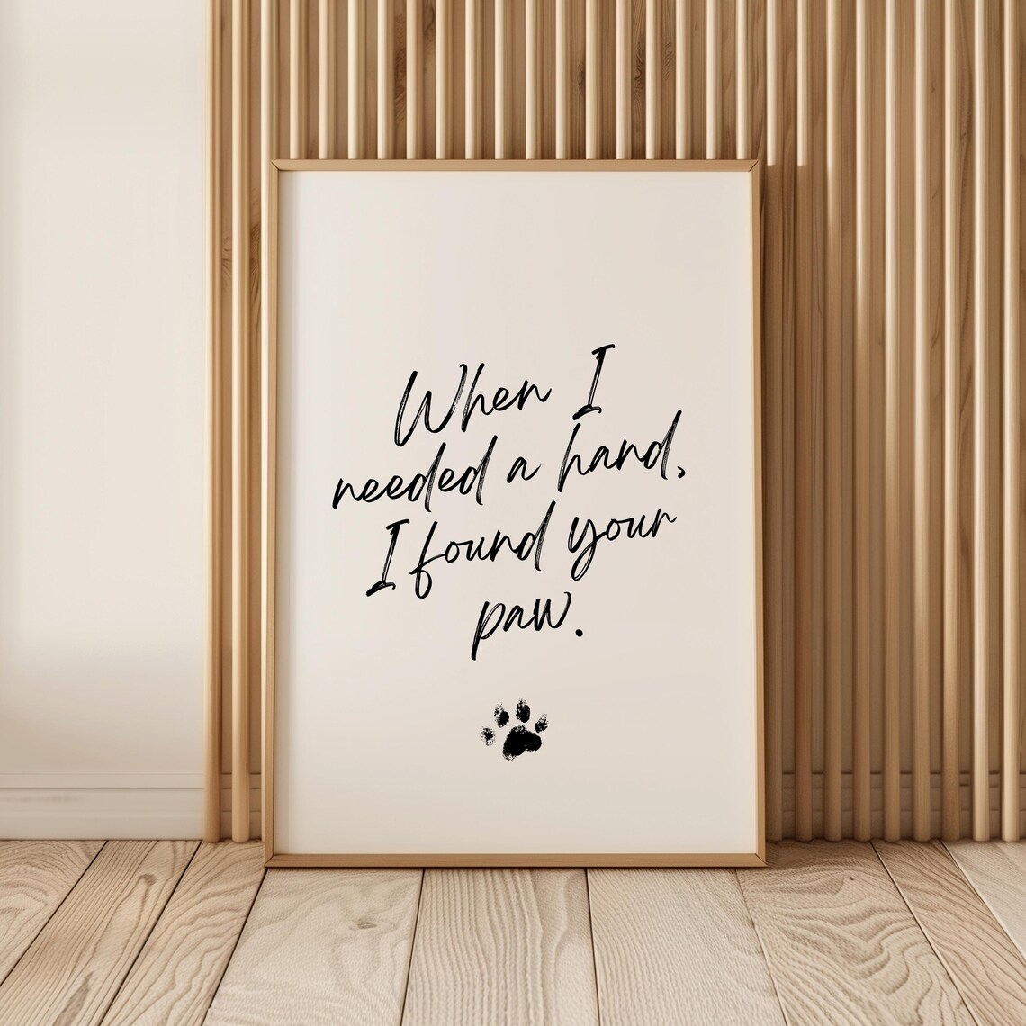 When I Needed A Hand I Found Your Paw Dog Quote Wall Art Dog Print Dog Owner Gift Dog Wall Art Pet Print Puppy Poster Dog Home Decor - Image 3