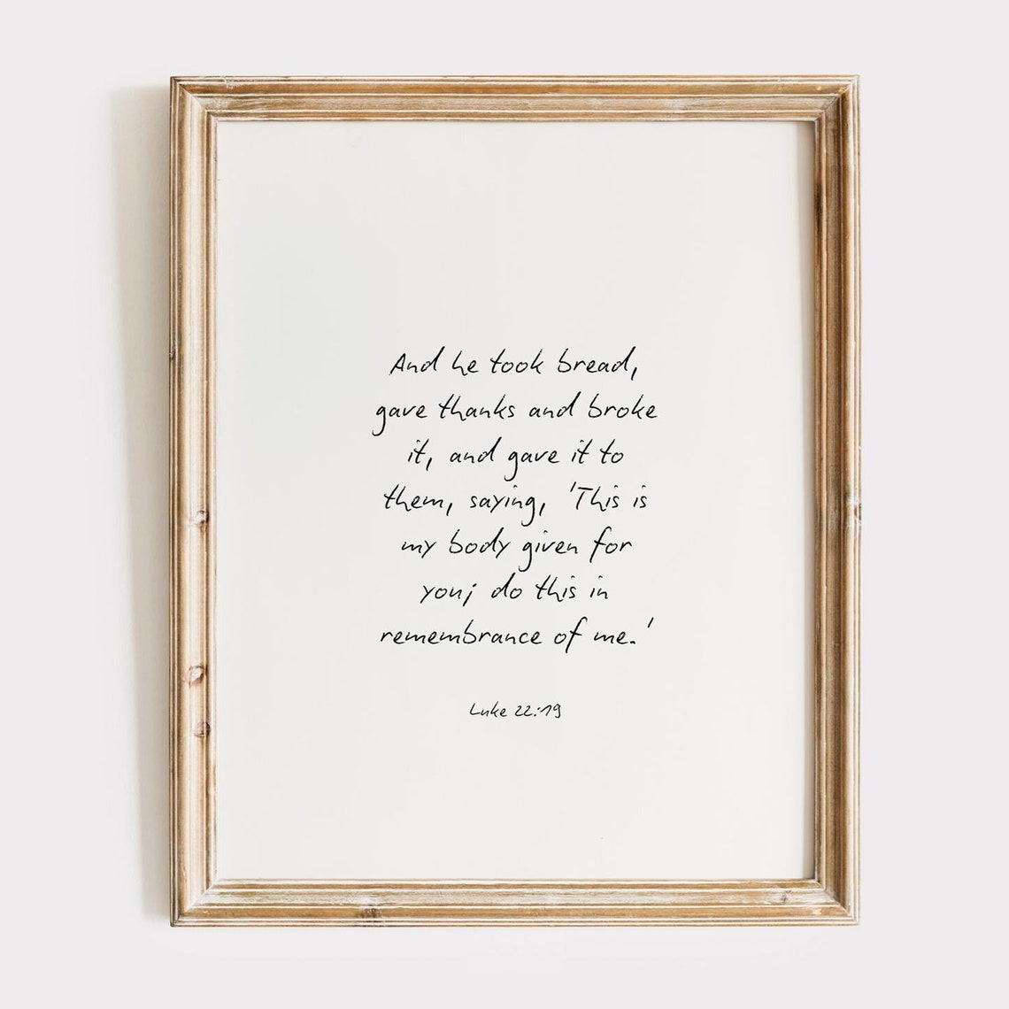 And He Took Bread Luke 22:19 Handwritten Communion Verse Poster