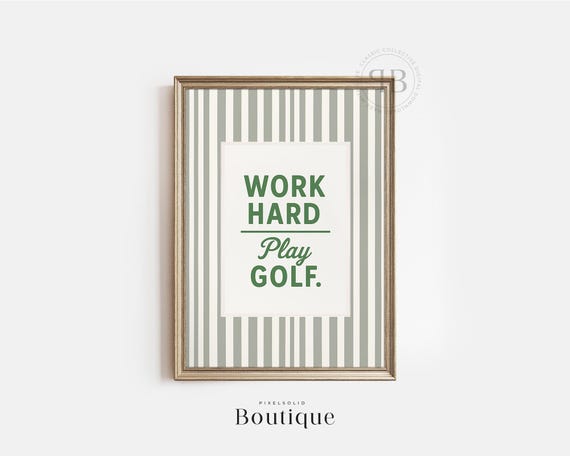Golf Quote Wall Art Work Hard Play Man Cave Sports Decor For Office Or Game Room Vintage Style No753