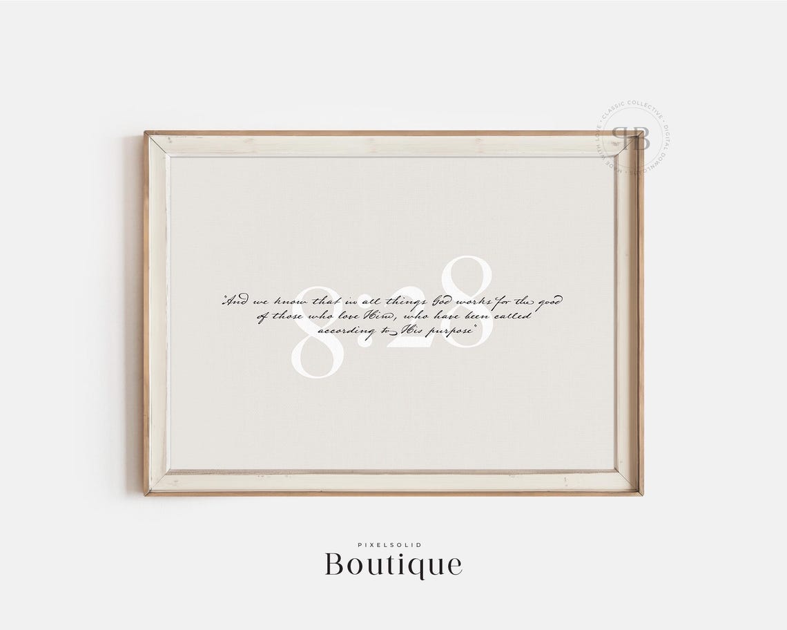 Romans 8:28 Calligraphy Gods Purpose Elegant Scripture Poster