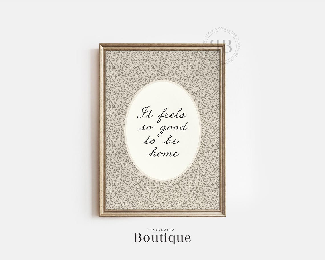 It Feels So Good to Be Home Oval Botanical Quote Wall Poster